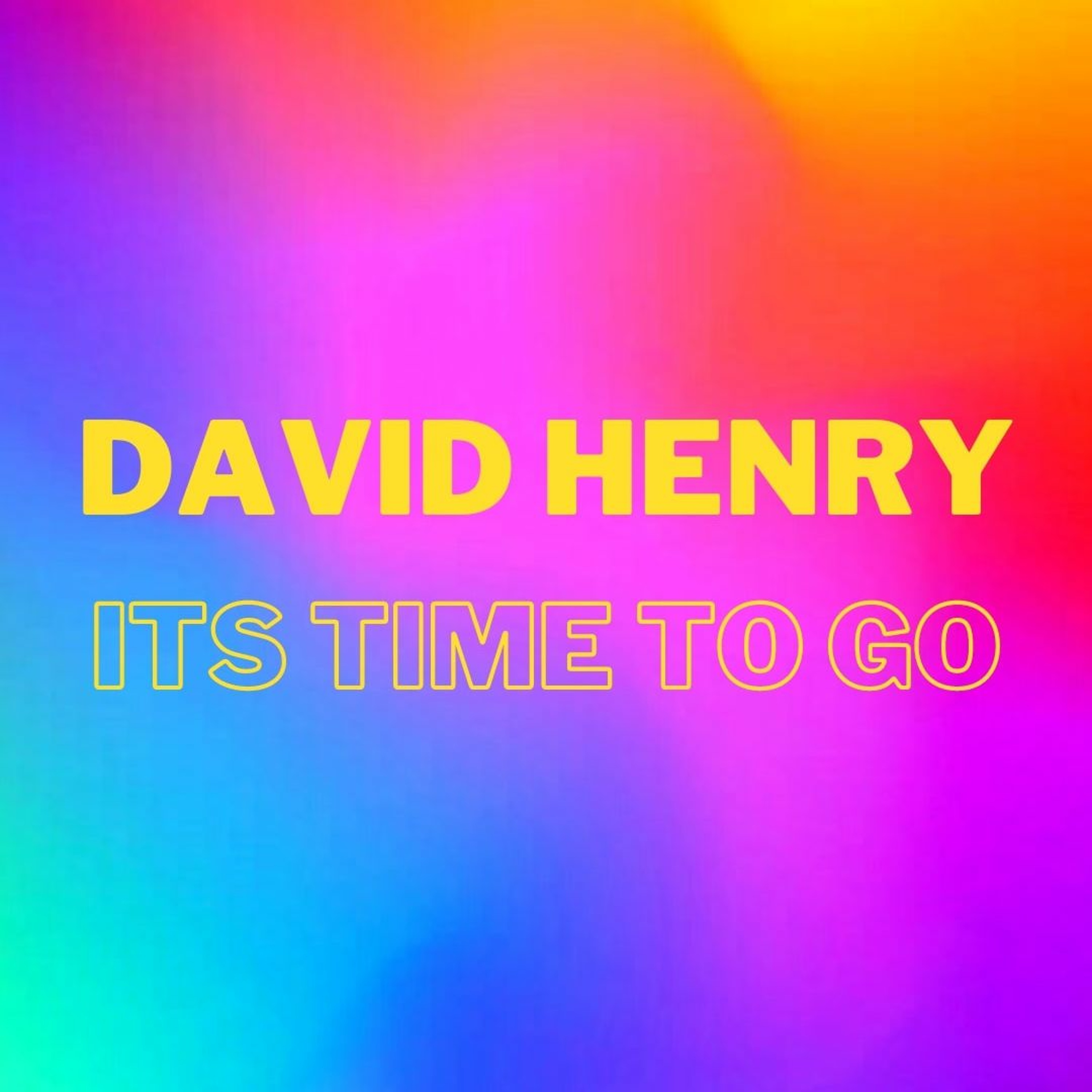 David Henry - Its Time To Go episode artwork