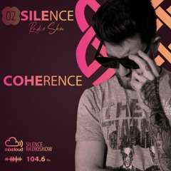 Coherence - Exclusive Mix For Silence Radio Show