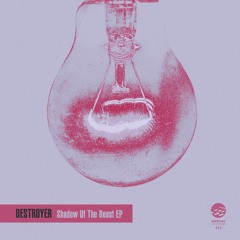 Destroyer - Shadow Of The Beast (Shadow Of The Beast EP)