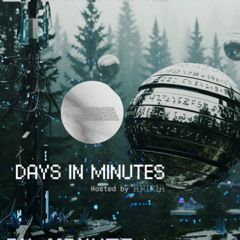 Days In Minutes / Episode 103 / November 2025