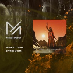 PREMIERE: MUNSE - Sierra [Infinite Depth]