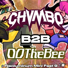 00TheBee B2B CHVMBO @ Neoluminum MiniFest 9