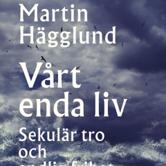 ePub/Ebook Vårt enda liv BY : Martin Hägglund