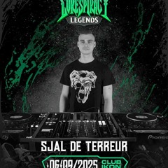 SJAL DE TERREUR - CORESPIRACY 06/09/2025 (revisted)