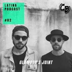 LATINA PODCAST #2 - GLAMOUR'S JOINT