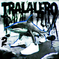 Tralalero Tralala Funk 2 (Slowed) Dj Koxer