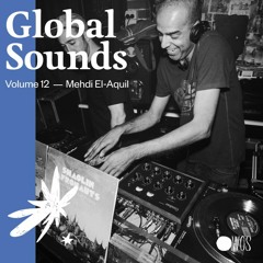 OWOS "Global Sounds" Volume 12 by Mehdi El-Aquil