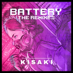 KISAKI - Battery (Sixtroke Remix)