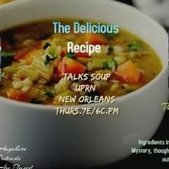 The-Del Talks Soup Guest Jeffery Pritchett of UPRN