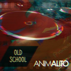 REGGAETON OLD SCHOOL - ANIMALITO MUSIC