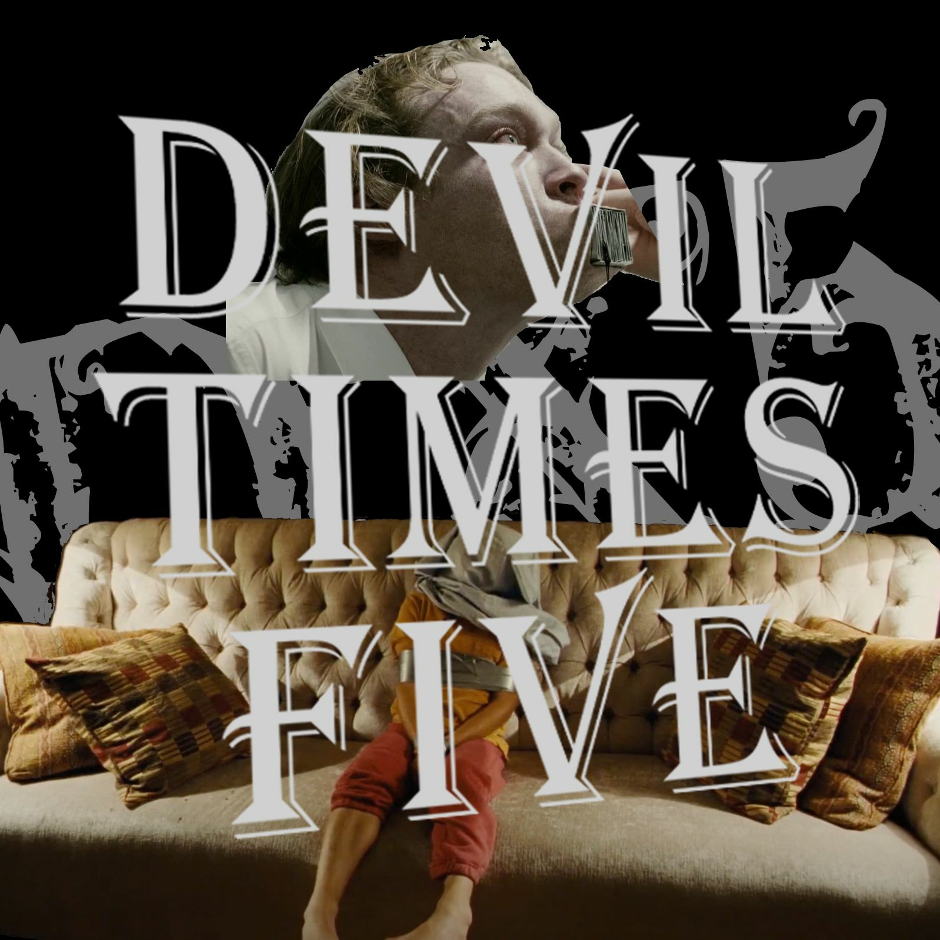 Devil Times Five horror podcast