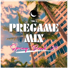 Pregame Mix Series  Vol 1. - Spring Break '24 [Electro House - Tiesto - Afrojack - MAKJ - Lil Jon]