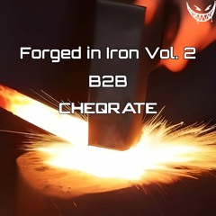 Forged in Iron Vol. 2 B2B CHEQRATE
