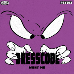Dresscode - Want Me