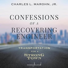 [Read] [PDF EBOOK EPUB KINDLE] Confessions of a Recovering Engineer: Transportation f
