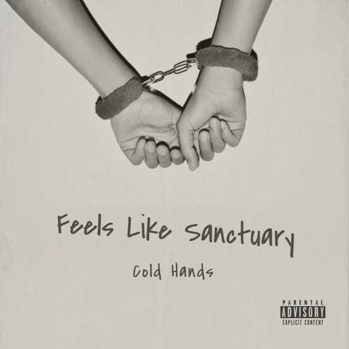 Feels Like Sanctuary (Cold Hands Mashup)