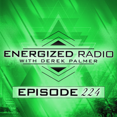 Energized Radio 224 with Derek Palmer [December 4 2025]