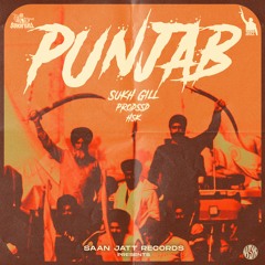 Punjab | Sukh Gill | Prodssd | Saan Jatt Records | #kisanektazindabaad