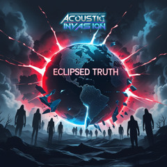 Eclipsed Truth