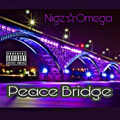 Peace Bridge - Nigz Omega