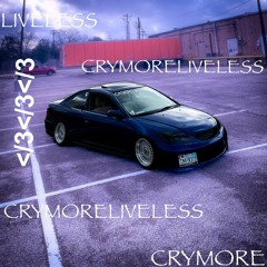 CRYMORELIVELESS