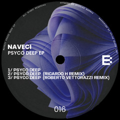 PREMIERE: Naveci - Psyco Deep [BUTA016]