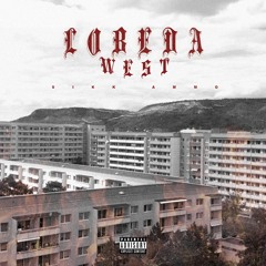 SIKK AMMO - Lobeda West (prod. by rocktee & RDMPTN)