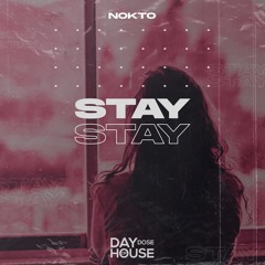 Nokto - Stay
