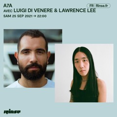 A7A Avec Luigi Di Venere & Lawrence Lee - 25 Septembre 2021