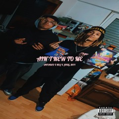 Ain’t new to me (feat KDJ & Juugboy)