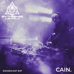 SoundCast #46 - CAIN. (AUS) " Live @ Synergy Festival 2021 "