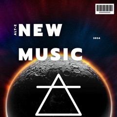 Alt-Z - New Music 2024
