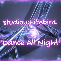 Dance All Night