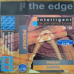 1997 - Peshay – The Edge - Intelligent Drum & Bass V6 / S2