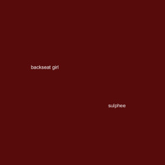 backseat girl (cover)