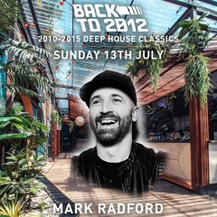 Mark Radford LIVE SET #BackTo2012 13/7/25 @ Night Tales