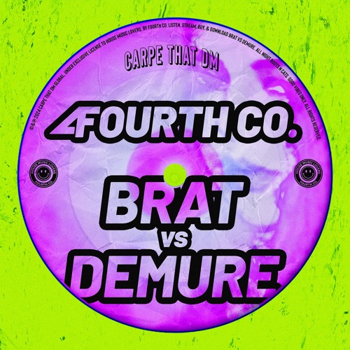 Stream Fourth Co. - Brat vs Demure 💜 (Free Download) by 𝙁𝙊𝙐𝙍𝙏𝙃 𝘾𝙊 ...