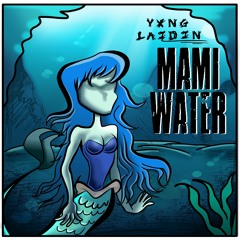 Mami Water Official Audio