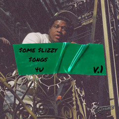 $ome $lizzy $ongs 4 U (v.1)