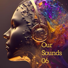Shenzo & Gemayel - Our Sounds 06