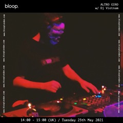 ALTRO GIRO w/ DJ Vietnam - 25.05.21