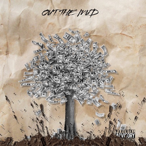 OUT THE MUD ft. Lil Cjdot