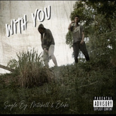 With You (Produced By: snkejke)