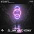 All In (feat. Jimmy Levy) - (Elijah Ward Remix)