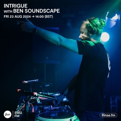 Intrigue with Ben Soundscape - 23 August 2024