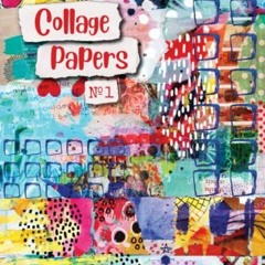 =@ Collage Papers, 20 Beautiful Collage Paper Samples For Art Journals, Scrapbooks & Mixed Medi