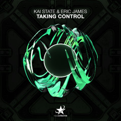 Kai State & Eric James - Taking Control