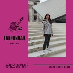 Flat Earth Disco w/ Farhannah (08/02/22)