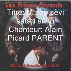 Les Frères Parents Mwen Pap Sèvi Satan Anko Remix