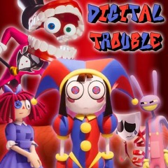 Digital Trouble (Triple Trouble but TADC sing it)